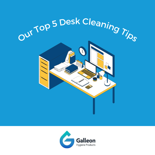 Our Top 5 Desk Cleaning Tips