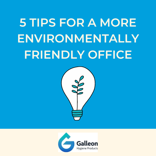 5 Tips for a More Environmentally Friendly Office