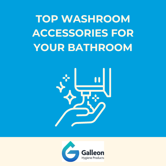 Top Washroom Accessories For Your Bathroom