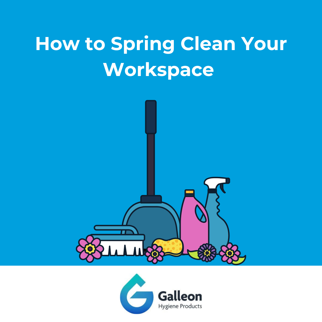 How to Spring Clean Your Workspace | Galleon Supplies