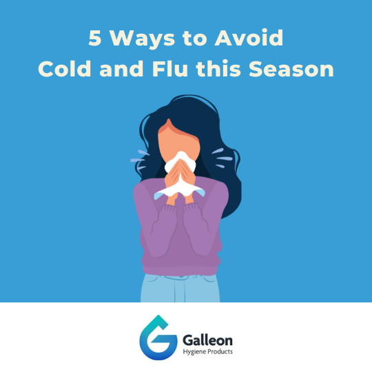 5 Ways to Avoid Cold and Flu This Season | Galleon Supplies