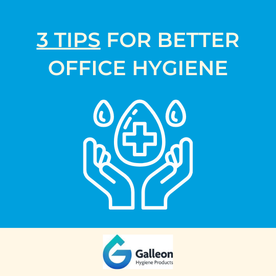 3 Tips For Better Office Hygiene