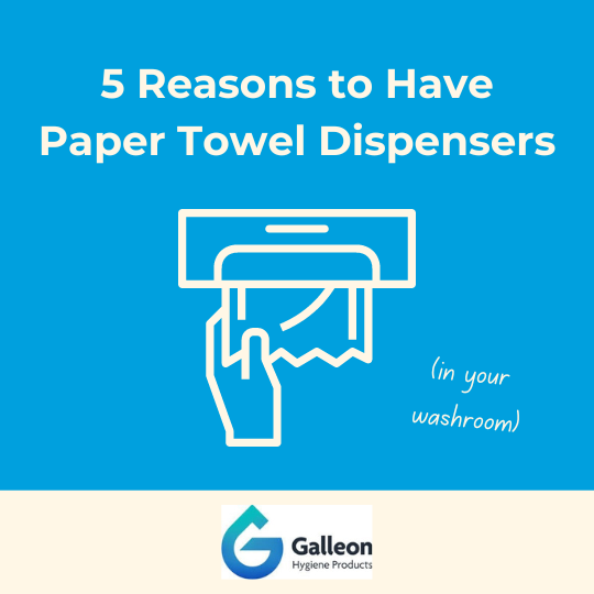 5 Reasons To Have Paper Towel Dispensers in Your Washroom